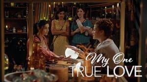My One True Love