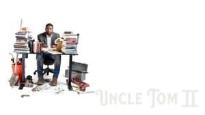 Uncle Tom II: An American Odyssey