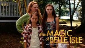 The Magic of Belle Isle