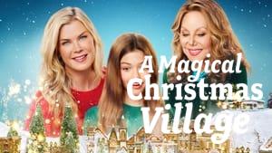 A Magical Christmas Village