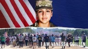 I Am Vanessa Guillen