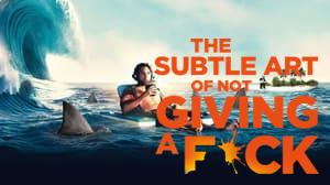 The Subtle Art of Not Giving a #@%!