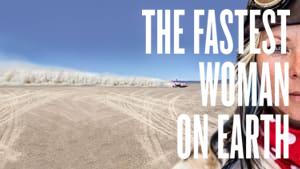 The Fastest Woman on Earth