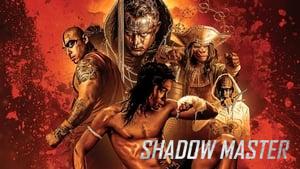 Shadow Master
