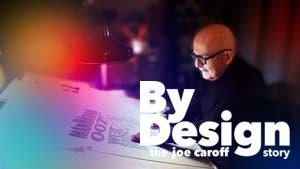 By Design: The Joe Caroff Story