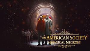 The American Society of Magical Negroes