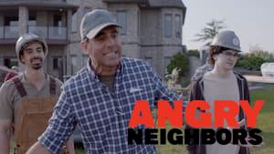 Angry Neighbors