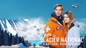 Love in Glacier National: A National Park Romance