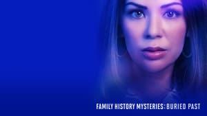 Family History Mysteries: Buried Past