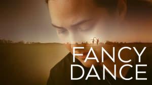 Fancy Dance