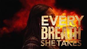 Every Breath She Takes
