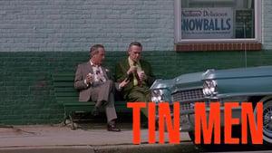 Tin Men