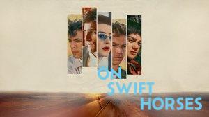 On Swift Horses