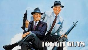 Tough Guys