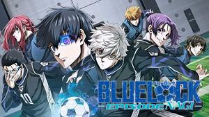 BLUE LOCK THE MOVIE -EPISODE NAGI-