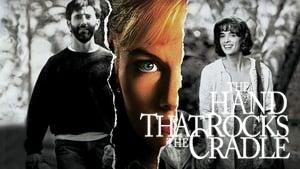 The Hand that Rocks the Cradle