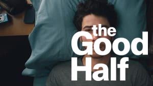 The Good Half