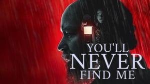 You'll Never Find Me