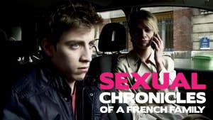 Sexual Chronicles of a French Family