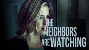 The Neighbors Are Watching