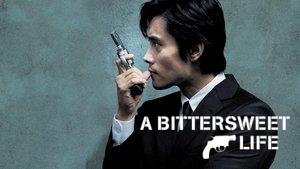 A Bittersweet Life