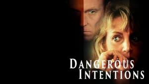 Dangerous Intentions