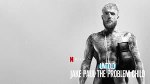 Untold: Jake Paul the Problem Child