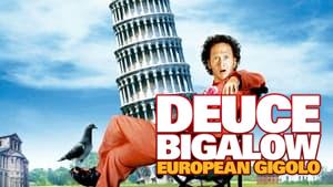 Deuce Bigalow: European Gigolo