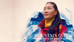 Mountain Queen: The Summits of Lhakpa Sherpa