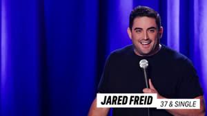 Jared Freid: 37 & Single