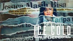 Ice Cold: Murder, Coffee and Jessica Wongso