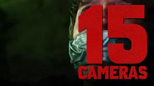 15 Cameras