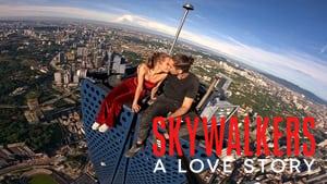 Skywalkers: A Love Story
