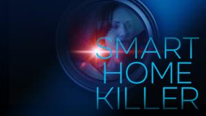 Smart Home Killer