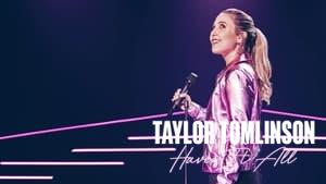 Taylor Tomlinson: Have It All