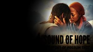 Sound of Hope: The Story of Possum Trot