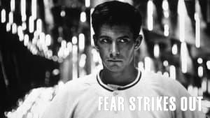 Fear Strikes Out