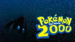 Pokémon the Movie 2000
