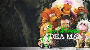 Jim Henson Idea Man