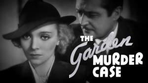 The Garden Murder Case