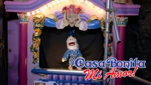 ¡Casa Bonita Mi Amor!