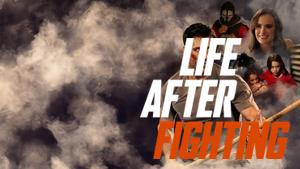 Life After Fighting