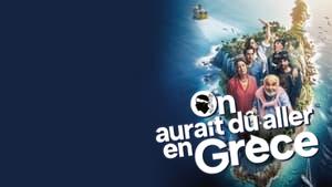 On aurait dû aller en Grèce