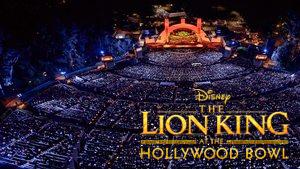 The Lion King at the Hollywood Bowl