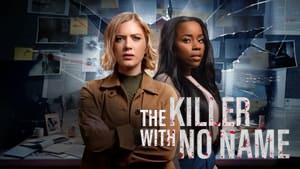 The Killer With No Name