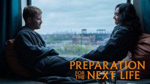 Preparation for the Next Life