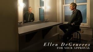 Ellen Degeneres: For Your Approval