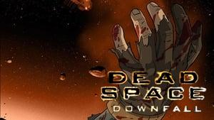Dead Space: Downfall