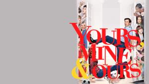 Yours, Mine & Ours