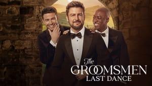 The Groomsmen: Last Dance